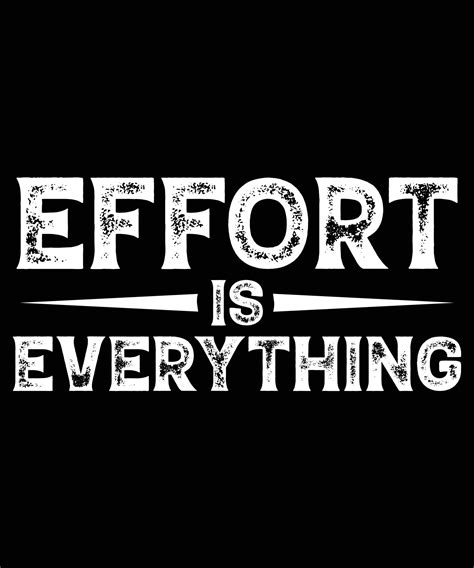 EFFORT .